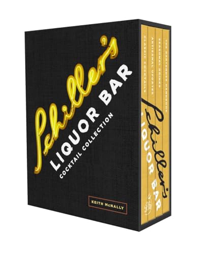 Stock image for Schiller's Liquor Bar Cocktail Collection: Classic Cocktails, Artisanal Updates, Seasonal Drinks, Bartender's Guide for sale by ZBK Books