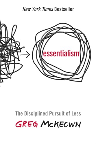 Beispielbild fr Essentialism: The Disciplined Pursuit of Less zum Verkauf von Red's Corner LLC