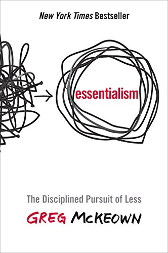 9780804137386: Essentialism: The Disciplined Pursuit of Less