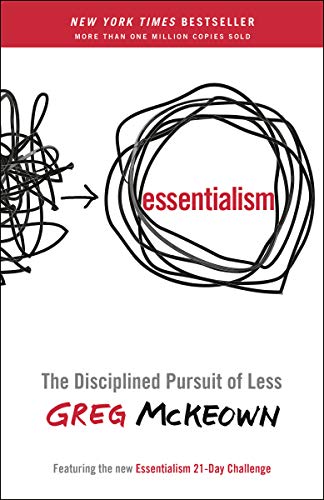 Beispielbild fr Essentialism: The Disciplined Pursuit of Less zum Verkauf von Goodwill of Colorado
