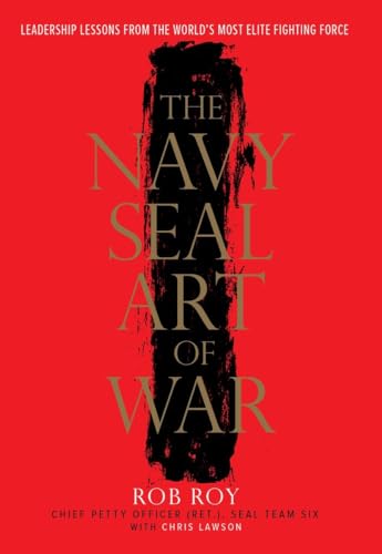 Stock image for The Navy Seal Art of War: Leadership Lessons from the World's Most Elite Fighting Force for sale by ThriftBooks-Dallas