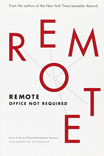 Beispielbild fr Remote: Office Not Required ( telecommuting ) zum Verkauf von ThriftBooks-Dallas