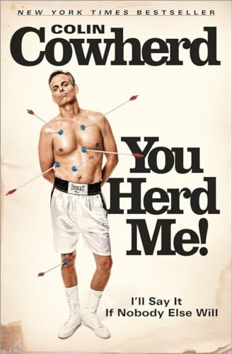 Beispielbild fr You Herd Me! : I'll Say It If Nobody Else Will zum Verkauf von Better World Books