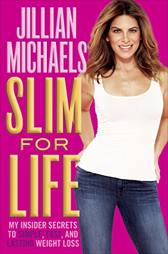 Imagen de archivo de Slim for Life: My Insider Secrets to Simple, Fast, and Lasting Weight Loss a la venta por medimops
