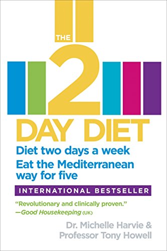 9780804138406: The 2-Day Diet: Diet Two Days a Week. Eat the Mediterranean Way for Five.