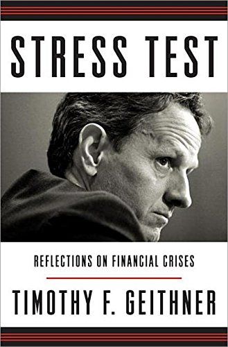 Stock image for Stress Test: Reflections on Financial Crises for sale by ThriftBooks-Dallas