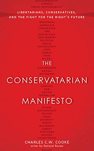 9780804139724: The Conservatarian Manifesto