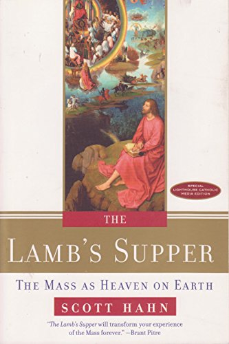 Beispielbild fr The Lamb's Supper: The Mass as Heaven on Earth zum Verkauf von HPB-Ruby