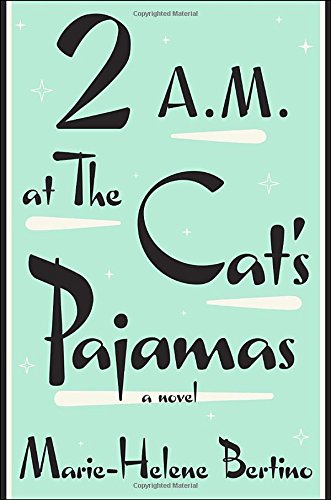 9780804140232: 2 A.M. at the Cat's Pajamas