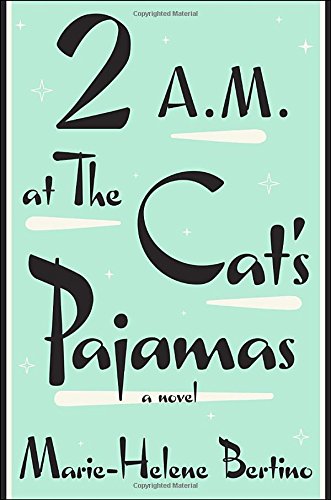 Stock image for 2 A.M. at The Cat's Pajamas for sale by Flash Books