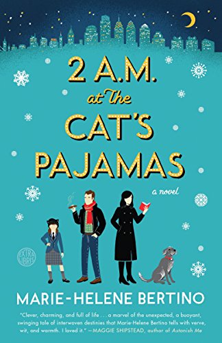 Beispielbild fr 2 A.M. at The Cat's Pajamas: A Novel zum Verkauf von ZBK Books