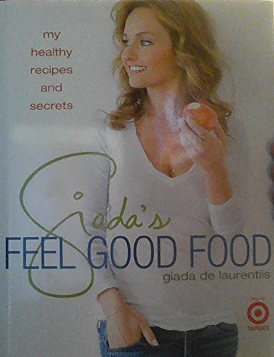 Stock image for Giadas Feel Good Food for sale by Montana Book Company