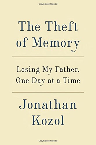 Beispielbild fr The Theft of Memory: Losing My Father, One Day at a Time zum Verkauf von SecondSale