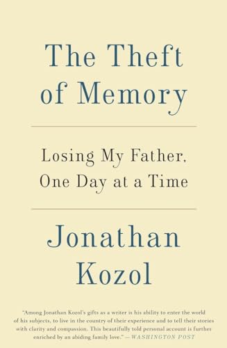 Stock image for The Theft of Memory: Losing My Father, One Day at a Time for sale by SecondSale