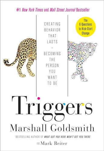 Beispielbild fr Triggers: Creating Behavior That Lasts--Becoming the Person You Want to Be zum Verkauf von SecondSale