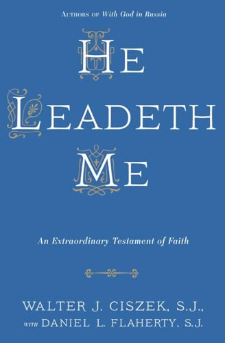 Stock image for He Leadeth Me: An Extraordinary Testament of Faith for sale by Red's Corner LLC