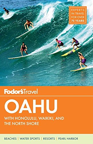 9780804142168: Fodor's Oahu: With Honolulu, Waikiki & the North Shore (Full-color Travel Guide (6))