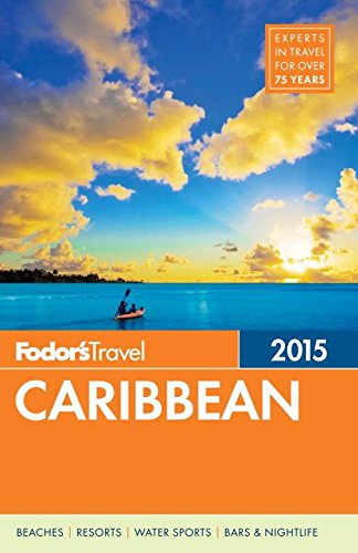 9780804142625: Fodor's Travel 2015 Caribbean [Idioma Ingls]