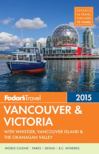 Stock image for Fodor's Vancouver & Victoria for sale by 2Vbooks