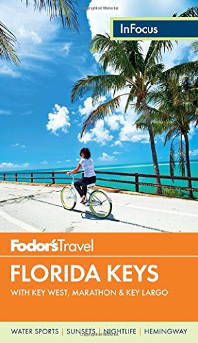 9780804143547: Fodor's In Focus Florida Keys: with Key West, Marathon & Key Largo