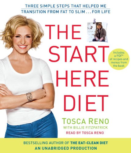 9780804149594: The Start Here Diet: Three Simple Steps That Helped Me Transition from Fat to Slim...For Life