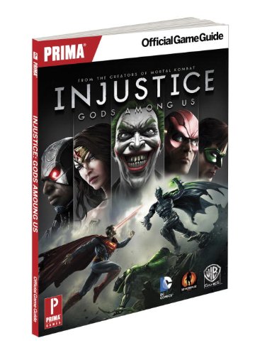 9780804161169: Injustice: Gods Among Us: Prima's Official Game Guide