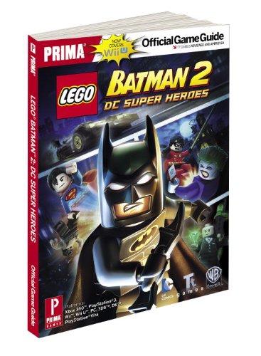 Beispielbild fr LEGO Batman 2: DC Super Heroes for Nintendo Wii U: Prima Official Game Guide (Prima Official Game Guides) zum Verkauf von HPB-Emerald