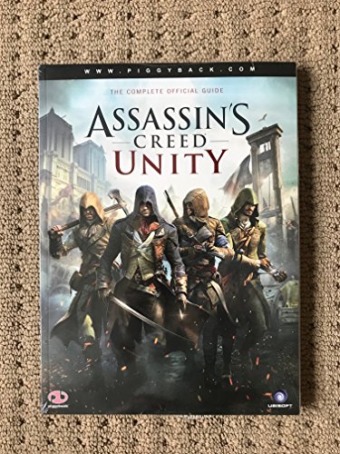 Assassin's Creed Unity: Prima Official Game Guide: Piggyback:  9780804163408: : Books