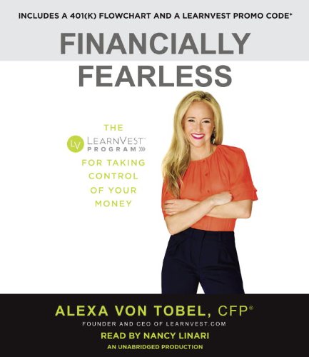 9780804164047: Financially Fearless: The Learnvest Program for Taking Control of Your Money