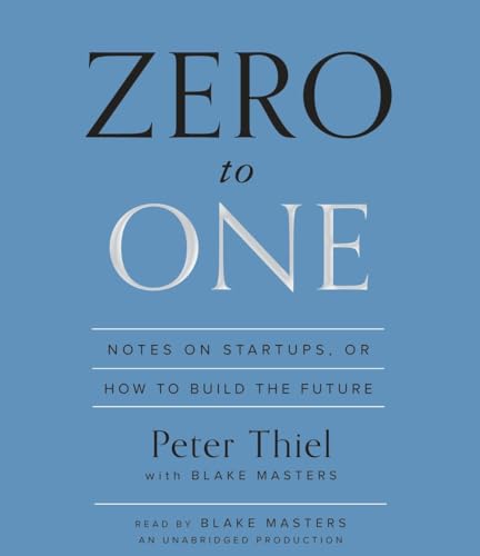 Imagen de archivo de Zero to One: Notes on Startups, or How to Build the Future a la venta por BooksRun