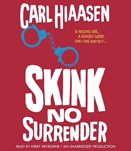 Beispielbild fr Skink--No Surrender zum Verkauf von Jenson Books Inc