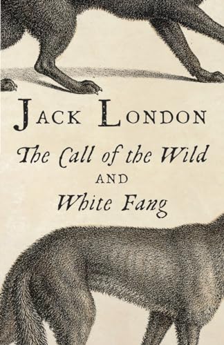 Stock image for The Call of the Wild & White Fang (Vintage Classics) for sale by SecondSale
