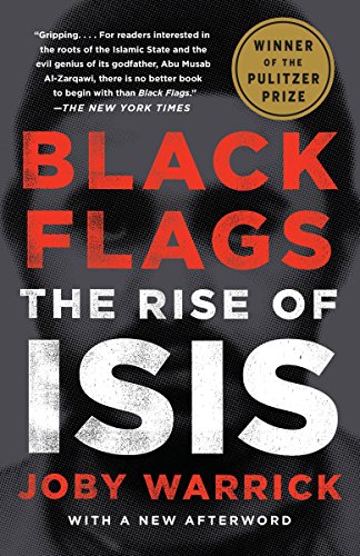 Beispielbild fr Black Flags: The Rise of ISIS zum Verkauf von Red's Corner LLC