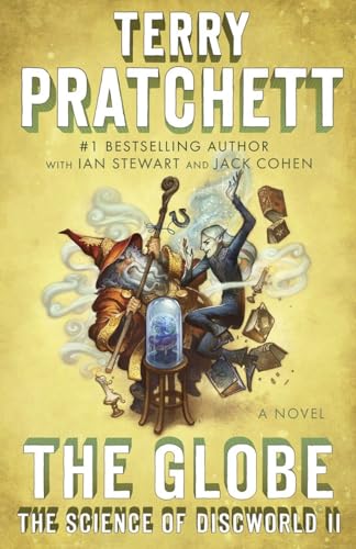 Beispielbild fr The Globe: The Science of Discworld II: A Novel zum Verkauf von ThriftBooks-Dallas