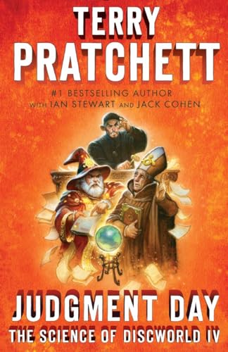 Imagen de archivo de Judgment Day: Science of Discworld IV: A Novel (Science of Discworld Series) a la venta por Irish Booksellers