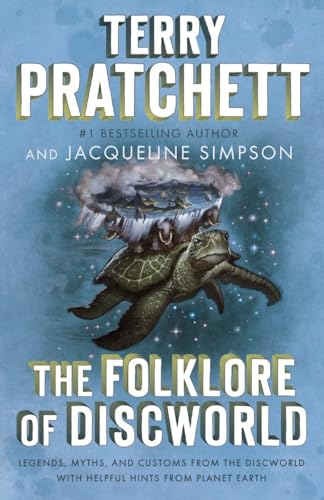 9780804169035: The Folklore of Discworld: Legends, Myths, and Customs from the Discworld with Helpful Hints from Planet Earth