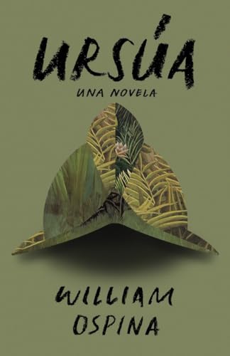 UrsÃºa (Spanish Edition) (9780804169431) by Ospina, William