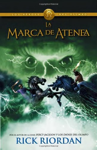 Stock image for La marca de Atenea (Los Heroes del Olimpo) (Spanish Edition) for sale by GF Books, Inc.