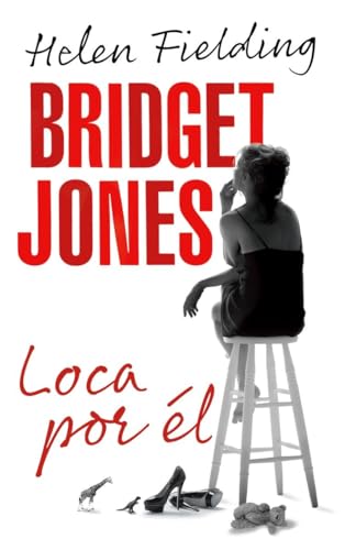 9780804169509: Bridget Jones: Loca Por l = Bridget Jones