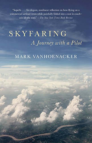 Beispielbild fr Skyfaring: A Journey with a Pilot (Vintage Departures) zum Verkauf von Dream Books Co.