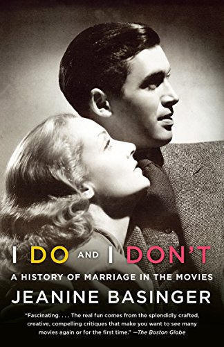 9780804169745: I Do and I Don't: A History of Marriage in the Movies (Vintage)