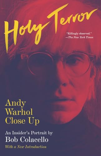 Imagen de archivo de Holy Terror: Andy Warhol Close Up a la venta por Strand Book Store, ABAA