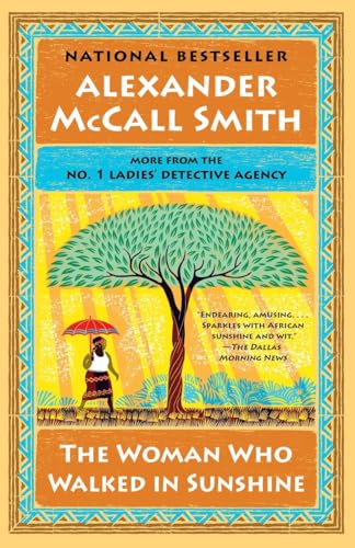 Stock image for The Woman Who Walked in Sunshine: No. 1 Ladies' Detective Agency (16) (No. 1 Ladies' Detective Agency Series) for sale by HPB-Diamond