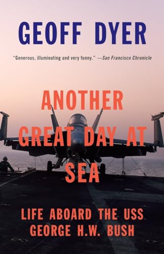 9780804170208: Another Great Day at Sea: Life Aboard the USS George H. W. Bush