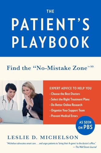 Stock image for The Patient's Playbook: Find the "No-Mistake Zone" for sale by Wonder Book