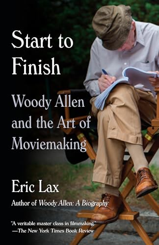 Stock image for Start to Finish: Woody Allen and the Art of Moviemaking for sale by ThriftBooks-Atlanta