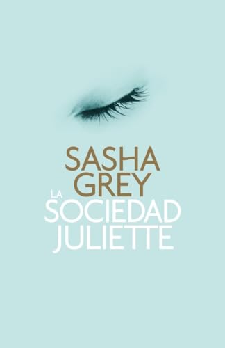 Beispielbild fr La Sociedad Juliette zum Verkauf von ThriftBooks-Dallas