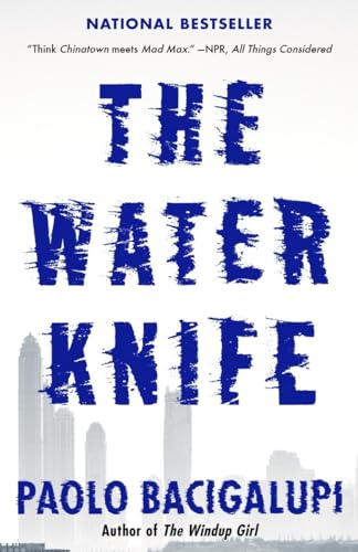 Beispielbild fr The Water Knife zum Verkauf von Gulf Coast Books