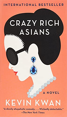Stock image for Crazy Rich Asians for sale by Bookmonger.Ltd