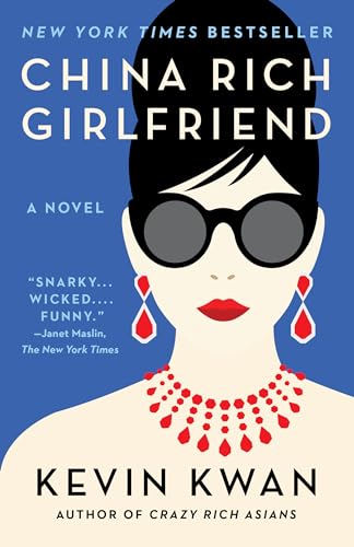 Beispielbild fr China Rich Girlfriend (Crazy Rich Asians Trilogy) zum Verkauf von Wonder Book